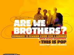 фотография de ARE WE BROTHERS ?  + This Is Pop