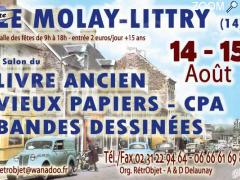 photo de 14/15 août - LE MOLAY LITTRY - 13° salon du LIVRE ANCIEN & OCCASION - PAPIERS - CPA - BD