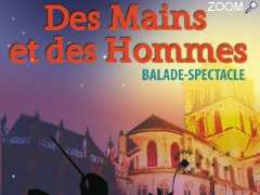 photo de Balade-Spectacle "Des Mains et des Hommes"